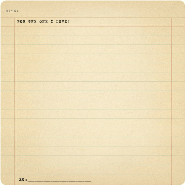 "For the Ones I Love" Notepad