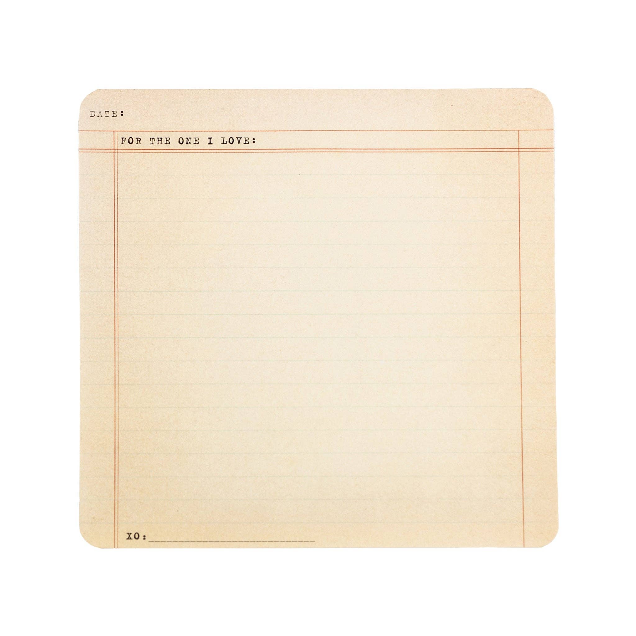 "For the Ones I Love" Notepad