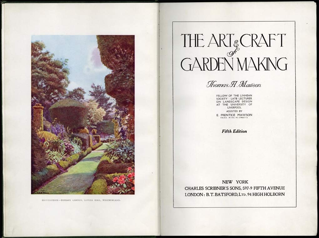 The Art and Craft of Garden Making