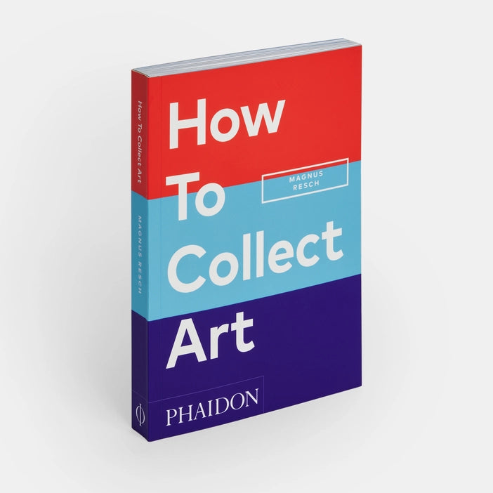 How To Collect Art