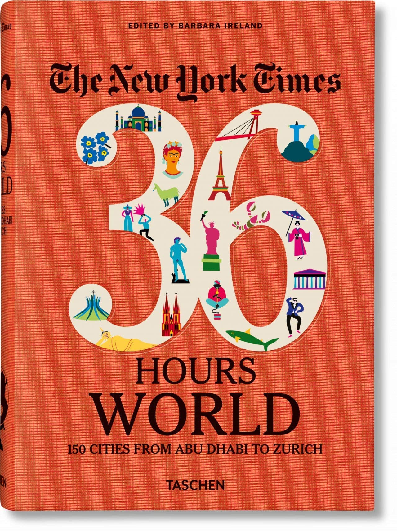 The New York Times: 36 Hours World Cities Abu Dhabi to Zurich