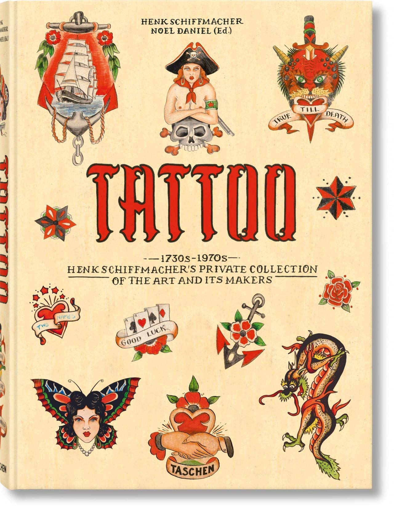 TATTOO. 1730s-1970s. Henk Schiffmacher’s Private Collection